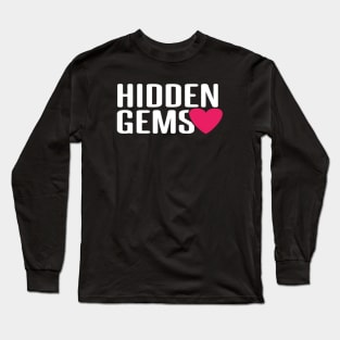 Hidden Gems Long Sleeve T-Shirt